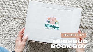 Hushbug Book Box Unboxing January 2023: Book Subscription Box