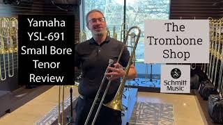 VINTAGE YAMAHA!? Yamaha YSL-691 Small Bore Tenor Trombone Review