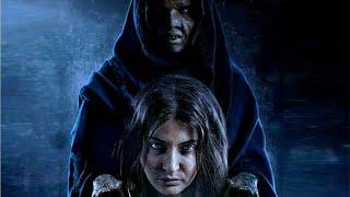 Pari (2018) Hindi Full Movie | Starring Anushka Sharma, Parambrata Chatterjee