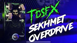 TDSFX - SEKHMET OVERDRIVE PEDAL | FIRST IMPRESSIONS (METAL DEMO)