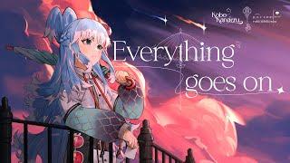 Porter Robinson - Everything Goes On (Kobo Kanaeru Cover)