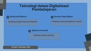 "Digitalisasi pembelajaran untuk meningkatkan kualitas guru dalam proses pembelajaran"