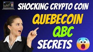 The Shocking Quebecoin Coin QBC Secrets - Cryptocurrency New Crypto Token Facts - Trading Guide