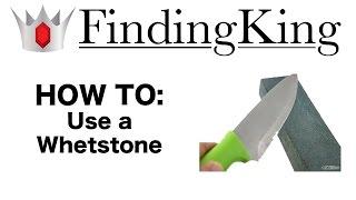 How to Use a Whetstone