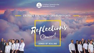 Reflections Concert with Croydon SDA Gospel Choir