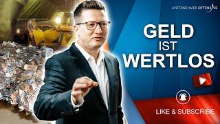 Geld ist WERTLOS: Nur Besitz wird Dich in einer Wirtschaftskrise retten!