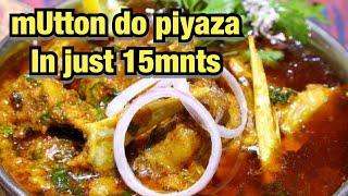 #Mutton do pyaza try in home cook in just 20minutes||@fukreytravelers