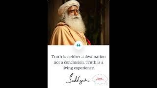 Truth Living Experience   Sadhguru's thought #sadhguru #morningroutine #thoughts #ytshorts #shorts