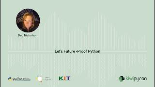 Keynote: Let's Future-Proof Python — Deb Nicholson