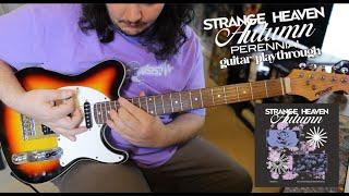 Strange Heaven Autumn - Perennial [Guitar Play-Through]