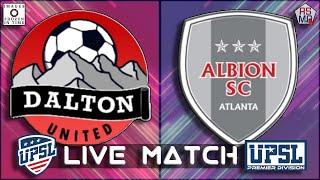 Dalton United FC v. Albion SC | UPSL GA Conference Premier Division | August 31, 2024