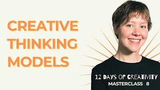 Productivity & Creativity: How Creative Thinking Models Can Help