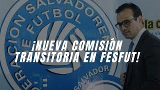 ¡NUEVA COMISIÓN TRANSITORIA EN FESFUT! 