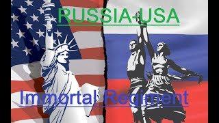 RUSSIA-USA  "Immortal Regiment"