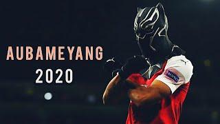 Pierre-Emerick Aubameyang 2020 | Goals & Dribbling Skills