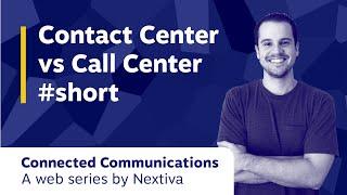 Contact Center vs Call Center