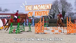 THE MOMENT OF TRUTH | Our First Show Jumping Comp