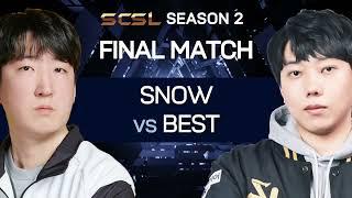 [ENG] SCSL S2 Final match (Snow vs Best) - SCSL English (StarCastTV English)