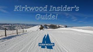 An Insider's Guide to Kirkwood (Part a-Timber Creek & Mountain Village)