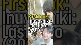 First Look: Inuyashiki: Last Hero (2017) #Davereccs #Inuyashiki #AnimeRecommendations