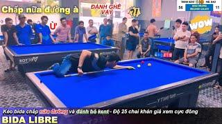 Kèo bida libre độ 25 chai - Thịnh kent chấp nữa đường và xào bỏ kent, Game đánh 400/200 điểm