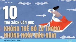 10 tựa sách văn học không thể bỏ lỡ trong những ngày đầu năm | Tuyển tập sách | Trạm Đọc