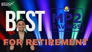 Why Pag Ibig MP2 is the Best for Early Retirement