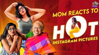 Mom Reacts to Hot Instagram Pictures | VJ Parvathy | Vibe With Paaru