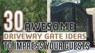 30 Awesome Driveway Gate Ideas To Impress Your Guests