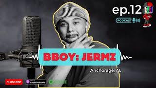 Bboy Jermz Ep 12 The Break Dance Podcast: The Journey (Rock Force Crew)