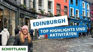 Edinburgh Städtetrip: Top Sehenswürdigkeiten und Aktivitäten in 3 Tagen