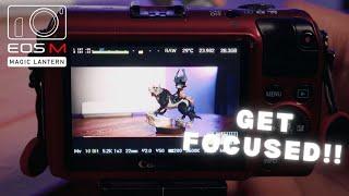 Canon EOS M (Magic Lantern) Focus Tips