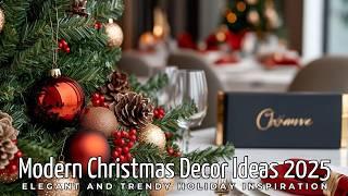 Modern Christmas Decor Ideas 2025: Elegant and Trendy Holiday Inspiration