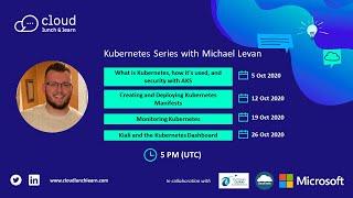 Kubernetes Series with Michael Levan - Creating and Deploying Kubernetes Manifests