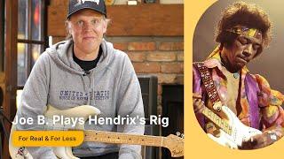 Joe Bonamassa Plays Hendrix's "Band of Gypsys" Rig: For Real & For Less