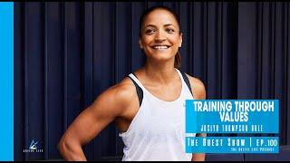 Training Through Values with Joslyn Thompson Rule | The Active Life Podcast | Ep. 100