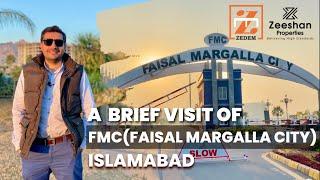 A Brief Visit of FMC (Faisal Margalla City) | Islamabad | Zeeshan Properties