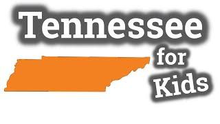 Tennessee for Kids | US States Learning Video