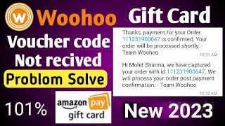 WOOHOO sa Gift cards, gift voucher nahin mila to Kaise milega || gift cards nahi mila hai kya kare