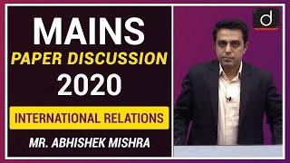 UPSC Mains 2020 Paper Discussion by Drishti IAS | International Relations
