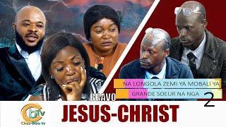 BRAVO JÉSUS-CHRIST : BOYOKA MAKAMBU MOBALI YA GRANDE SŒUR, ASALI NANGA AKATISINGA BA TROMPE 2