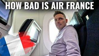 IS AIR FRANCE REALLY THAT BAD?