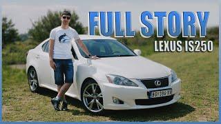 How I ended up buying my Lexus IS250 [Full Story]