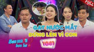 Bạn Muốn Hẹn Hò #1041 | Từng bị chồng cũ TÁC ĐỘNG VẬT LÝ, cô gái MỘT MÌNH nuôi con đầy nghị lực