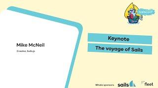 SC2021 - Keynote: The Voyage of Sails - Mike McNeil