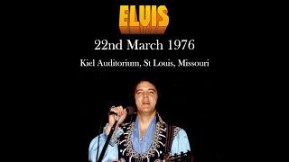 Elvis Live: St Louis MO, 22nd March 1976 - VIDEO