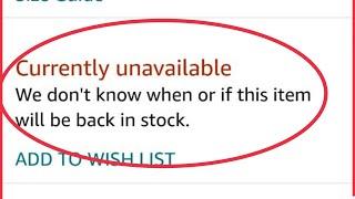 Amazon Currently unavailable Problem Solve