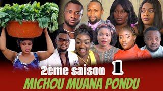 MICHOU MUANA PONDU, SAISON 2, ÉPISODE 1, NOUVEAU FILM.