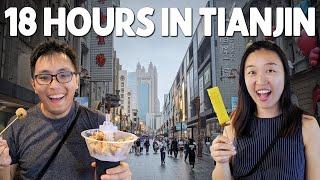 Stopover at Tianjin  for 18 Hours (Binjiang Avenue + Haihe + Trying authentic food) 跟随我们寻天津美味小吃！