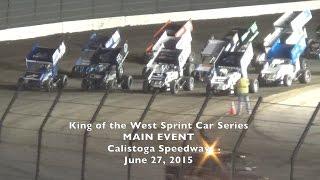 King of the West Sprints 6-27-15 Calistoga Speedway - KWS